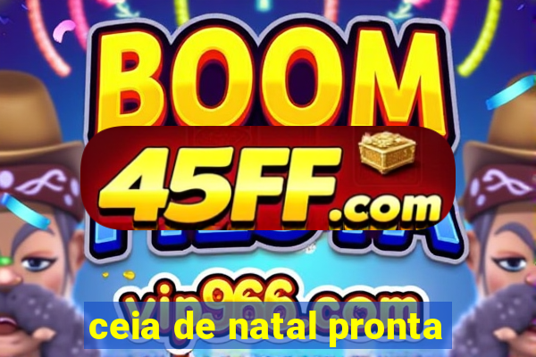 ceia de natal pronta